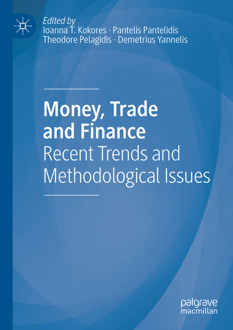 Money, Trade and Finance - 