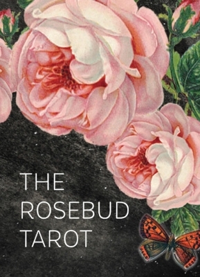 The Rosebud Tarot - Diana Rose Harper