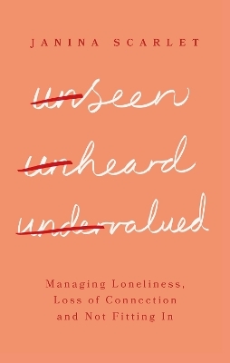 Unseen, Unheard, Undervalued - Dr Janina Scarlet