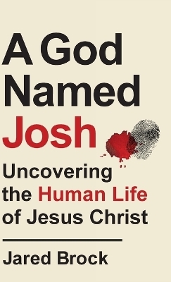 God Named Josh - Jared Brock
