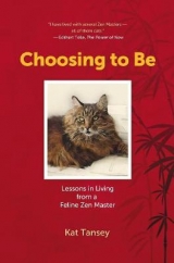 Choosing to Be -  Kat Tansey