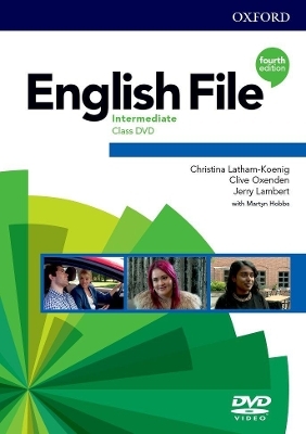 English File: Intermediate: Class DVDs - Christina Latham-Koenig, Clive Oxenden, Kate Chomacki