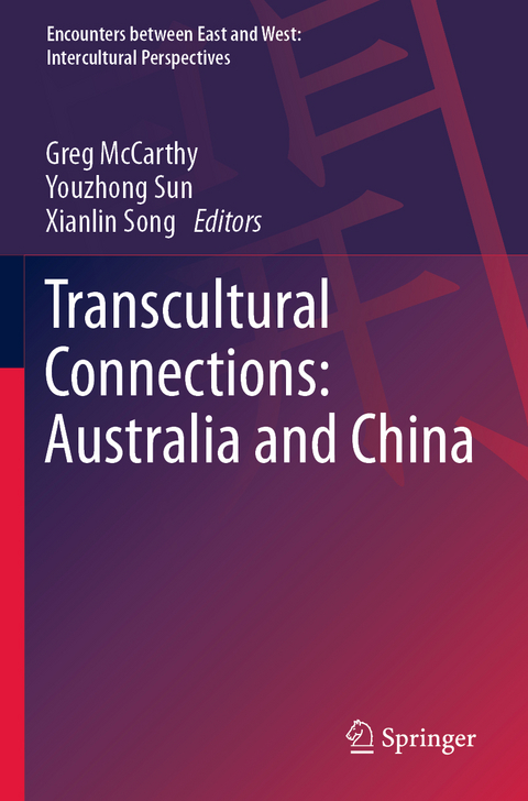 Transcultural Connections: Australia and China - 