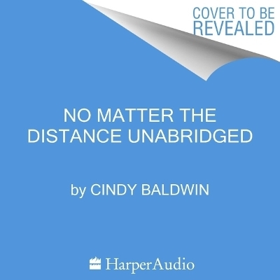 No Matter the Distance - Cindy Baldwin