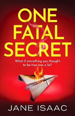 One Fatal Secret - Jane Isaac