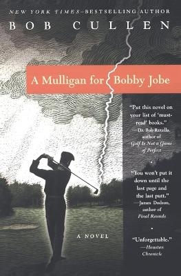 A Mulligan for Bobby Joe - Bob Cullen