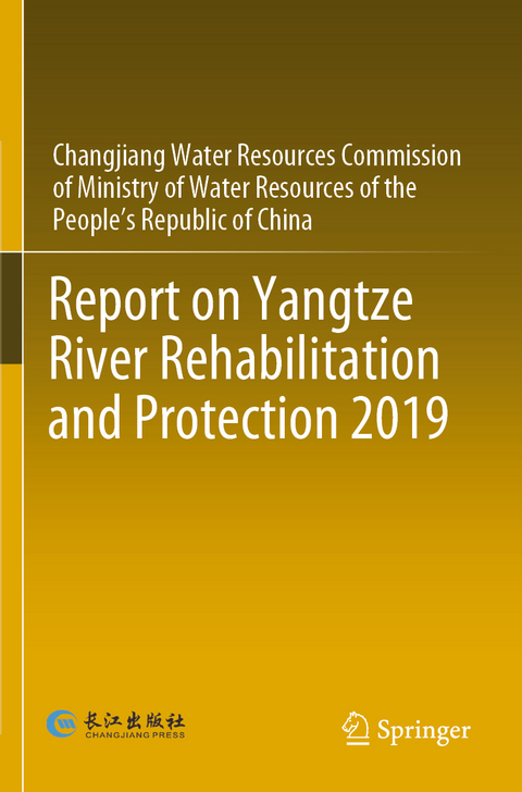 Report on Yangtze River Rehabilitation and Protection 2019 -  CWRC