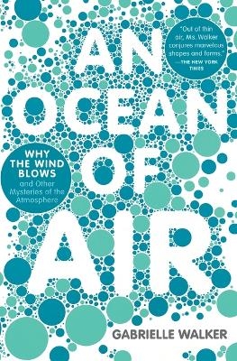 An Ocean of Air - Gabrielle Walker