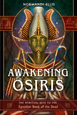 Awakening Osiris - Normandi Ellis