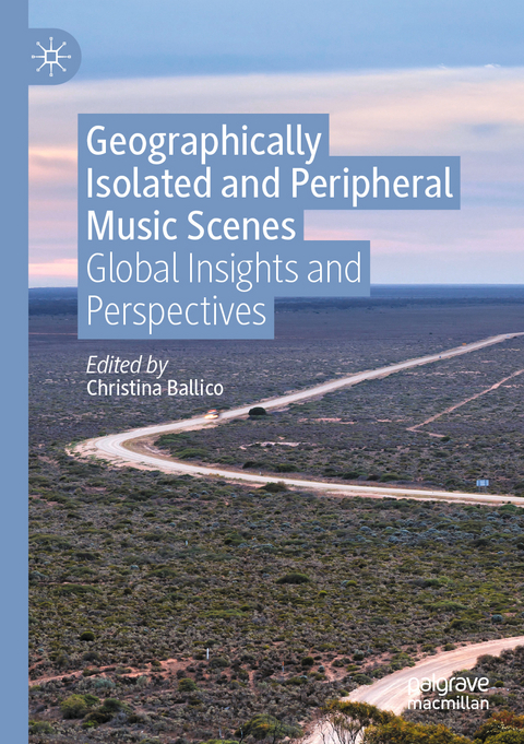 Geographically Isolated and Peripheral Music Scenes - 