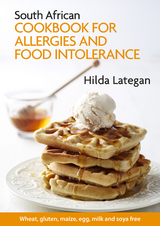 SA cookbook for allergies and food intolerance - Hilda Lategan