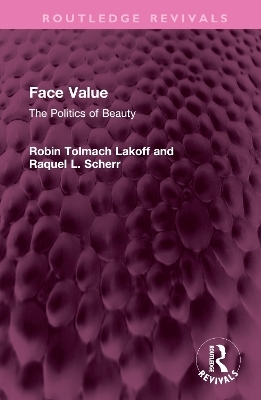 Face Value - Robin Lakoff, Raquel Scherr