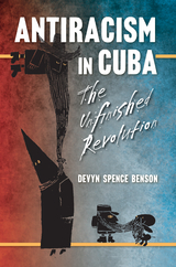 Antiracism in Cuba - Devyn Spence Benson