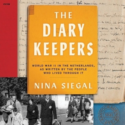 The Diary Keepers - Nina Siegal