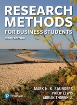 Research Methods for Business Students - Saunders, Mark; Lewis, Philip; Thornhill, Adrian