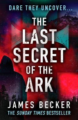 The Last Secret of the Ark - James Becker