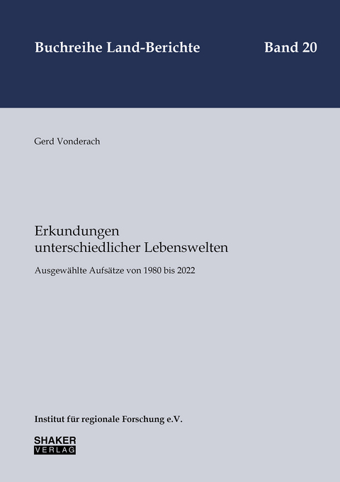 Erkundung unterschiedlicher Lebenswelten - Gerd Vonderach