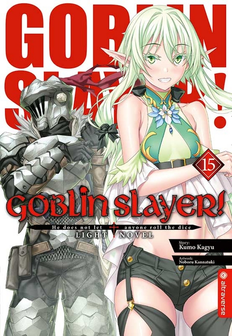 Goblin Slayer! Light Novel 15 - Kumo Kagyu, Noboru Kannatuki