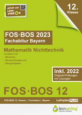 Abiturprüfung FOS/BOS Bayern 2023 Mathematik Nichttechnik 12. Klasse - 