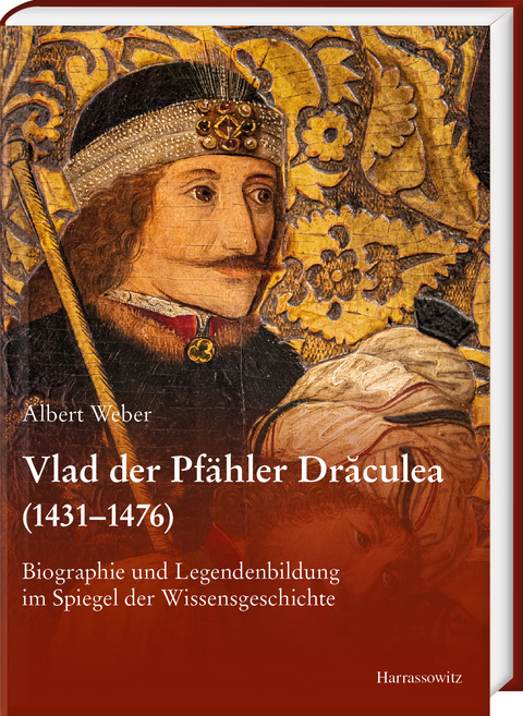 Vlad der Pfähler Drăculea (1431–1476) - Albert Weber