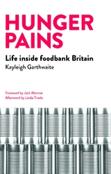 Hunger Pains -  Kayleigh Garthwaite