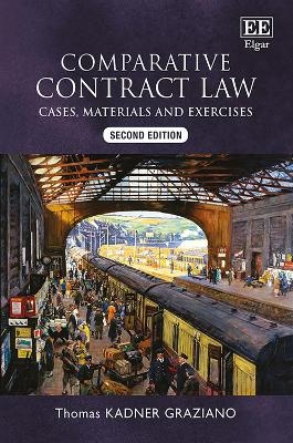 Comparative Contract Law, Second Edition - Thomas Kadner Graziano