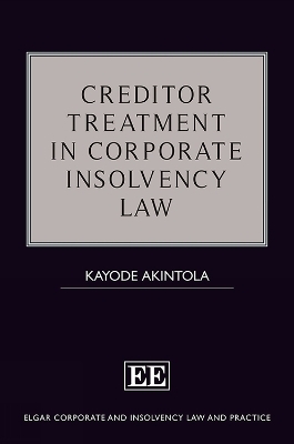 Creditor Treatment in Corporate Insolvency Law - Kayode Akintola