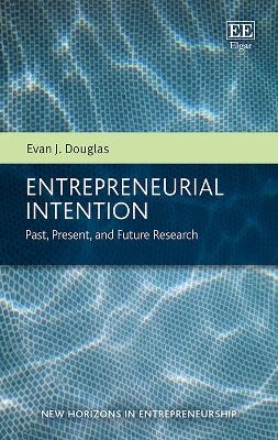 Entrepreneurial Intention - Evan J. Douglas