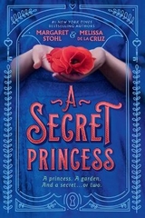 A Secret Princess - Stohl, Margaret; De la Cruz, Melissa