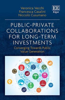 Public-Private Collaborations for Long-Term Investments - Veronica Vecchi, Francesca Casalini, Niccolò Cusumano