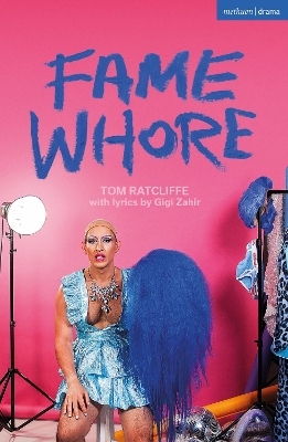 Fame Whore - Tom Ratcliffe, Gigi Zahir