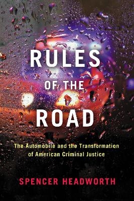 Rules of the Road - Spencer Headworth