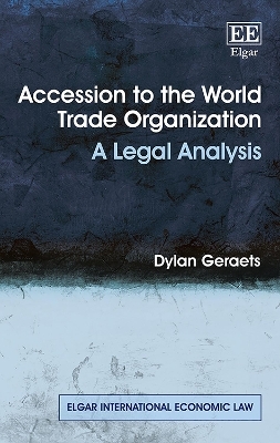 Accession to the World Trade Organization - Dylan Geraets