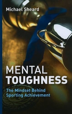 Mental Toughness - Michael Sheard