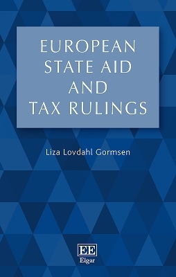 European State Aid and Tax Rulings - Liza Lovdahl Gormsen