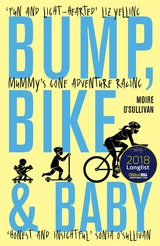 Bump, Bike & Baby -  Moire O'Sullivan