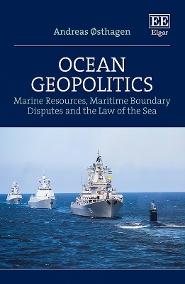 Ocean Geopolitics - Andreas Østhagen