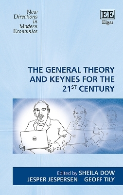 The General Theory and Keynes for the 21st Century - 