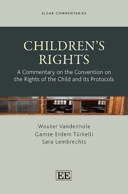 Children’s Rights - Wouter Vandenhole, Gamze Erdem Türkelli, Sara Lembrechts