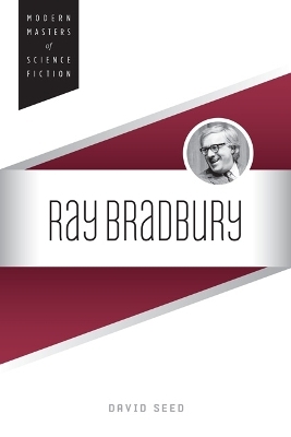 Ray Bradbury - David Seed