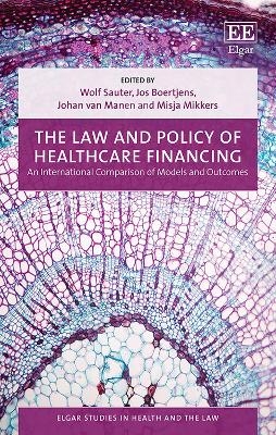 The Law and Policy of Healthcare Financing - 