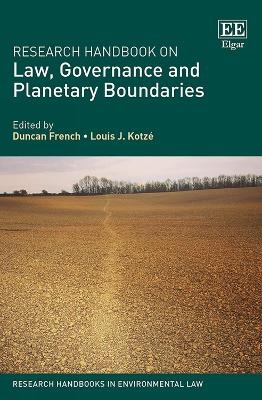 Research Handbook on Law, Governance and Planetary Boundaries - 