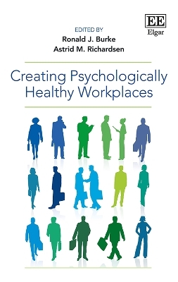 Creating Psychologically Healthy Workplaces - 