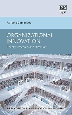 Organizational Innovation - Fariborz Damanpour