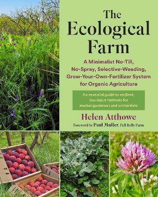 The Ecological Farm - Helen Atthowe