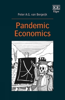 Pandemic Economics - Peter A.G. van Bergeijk