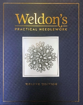 Weldon's Practical Needlework -  INTERWEAVE