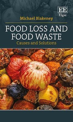 Food Loss and Food Waste - Michael Blakeney