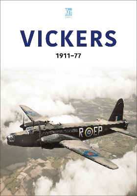 Vickers 1911-77 -  Key Publishing