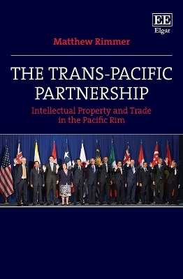 The Trans-Pacific Partnership - Matthew Rimmer
